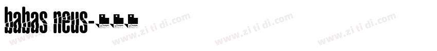 babas neus字体转换